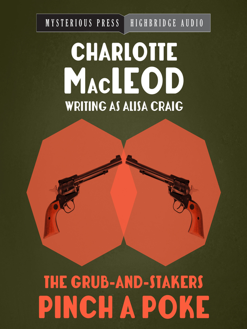 Title details for The Grub-and-Stakers Pinch a Poke by Charlotte MacLeod - Available